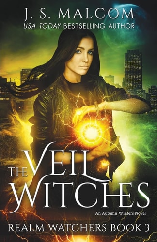 The Veil Witches Realm Watchers Book 3: An Autumn Winters Novel