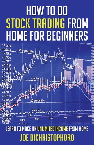How to Do Stock Trading from Home for Beginners Learn to Make an Unlimited Income from Home