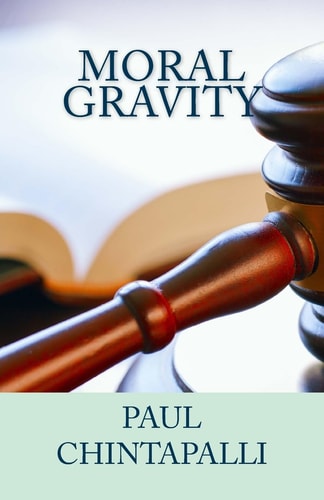 Moral Gravity Divine Law to Fallen Man and Saint
