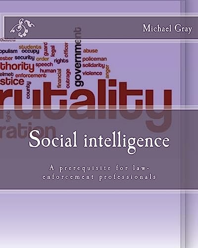 Social Intelligence A Prerequisite for Law-Enforcement Professionals