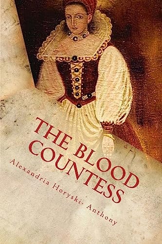 The Blood Countess The Facts