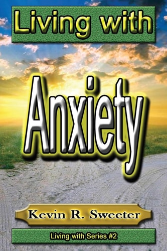 Living with Anxiety