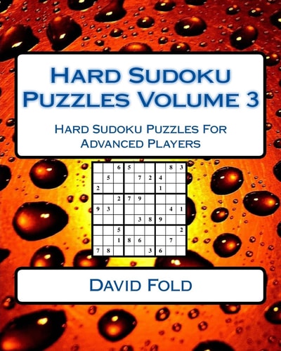 Hard Sudoku Puzzles Volume 3 Hard Sudoku Puzzles For Advanced Players