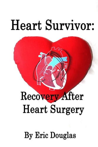 Heart Survivor Recovery After Heart Surgery