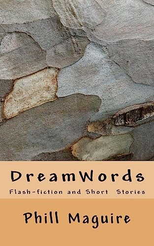 DreamWords Flash-Fiction and Short Stories