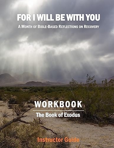 For I Will Be With You Exodus Instructor Workbook
