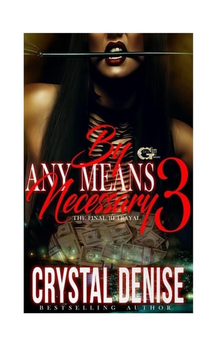 By Any Means Necessary 3 The Final Betrayal