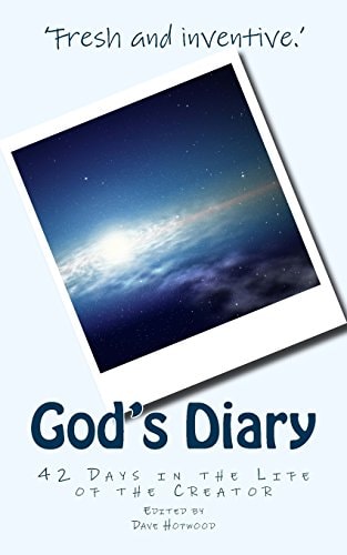 God's Diary 42 Days in the Life of the Creator