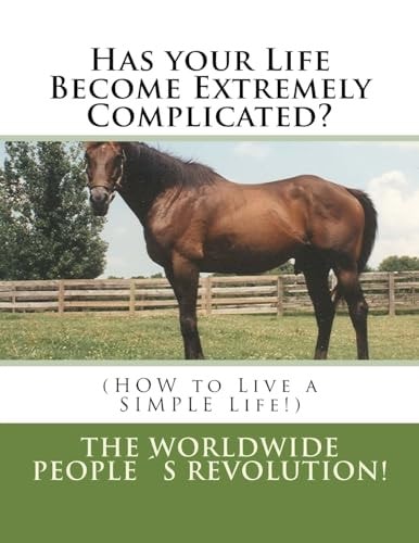 Has Your Life Become Extremely Complicated? (HOW to Live a SIMPLE Life!)
