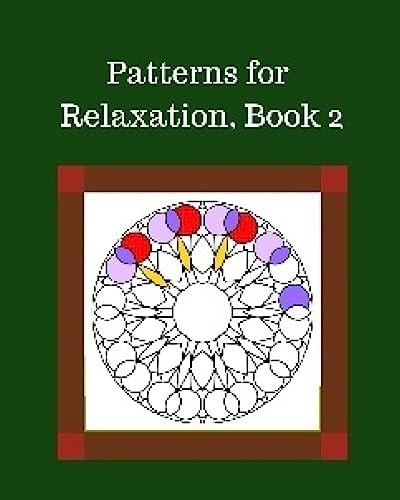 Patterns for Relaxation, Book 2 Mixed Patterns