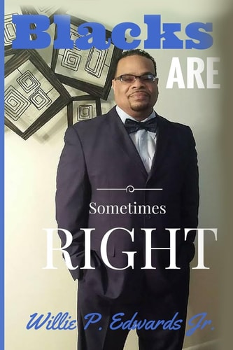 Blacks Are Sometimes Right