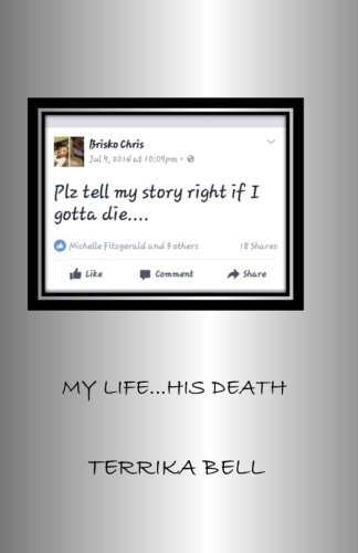 My Life... His Death
