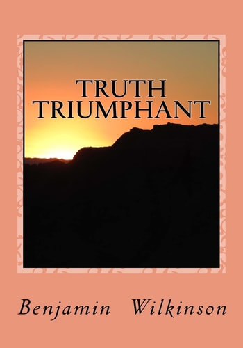 Truth Triumphant The Church in the Wilderness