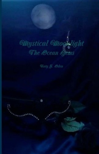 Mystical Moonlight The Ocean Gems