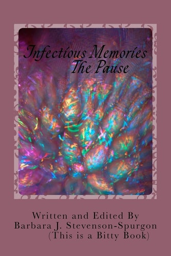 Infectious Memories The Pause