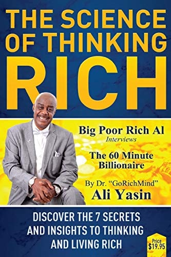 The Science of Thinking Rich The 7 Insights of Thinking and Living Rich