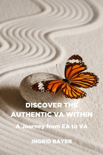 Discover the Authentic VA Within A Journey from EA to VA