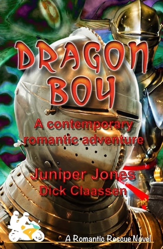Dragon Boy A Contemporary Romance of Knights and Dragons