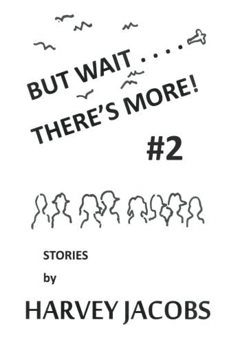 But Wait... . There's More! #2