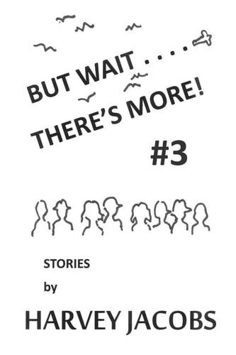 But Wait... . There's More! #3