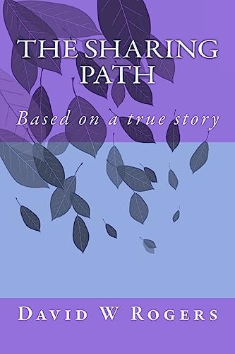 The Sharing Path Based on a True Story