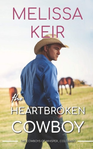 The Heartbroken Cowboy
