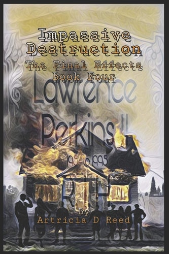 Impassive Destruction 4 The Final Effects