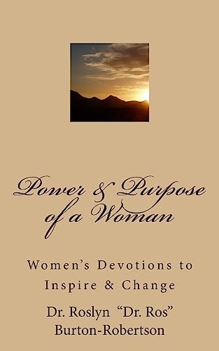 Power and Purpose of a Woman Women's Devotions to Inspire and Change
