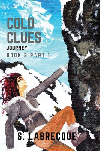 Cold Clues Journey, Book 2 Part 1