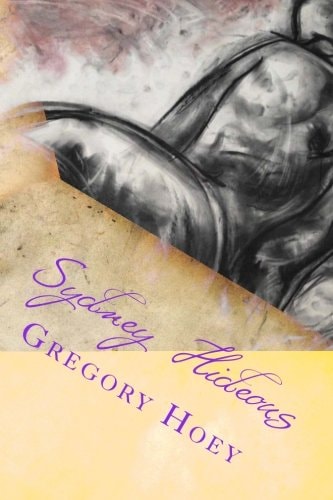 Sydney Hideous An Erotic Ghost Tale