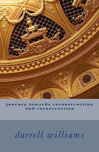 Journey Towards Reconstruction and Resurrrection
