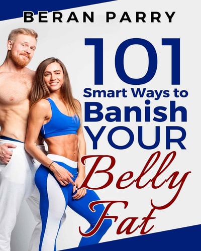 101 Smart Ways to Banish Your Belly Fat
