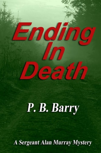 Ending in Death (a Sergeant Alan Murray Mystery)