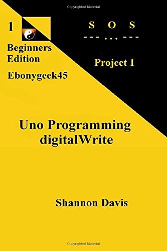 Uno Programming DigitalWrite Project 1 SOS