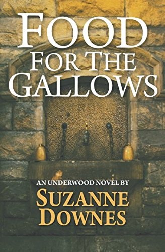 Food For The Gallows The Second Underwood Mystery
