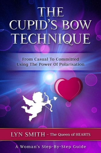 The Cupid's Bow Technique From Casual to Committed Using the Power of Polarisation