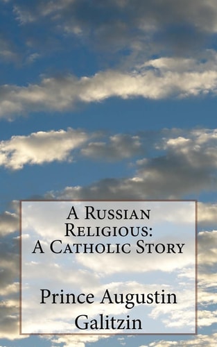 A Russian Religious A Catholic Story