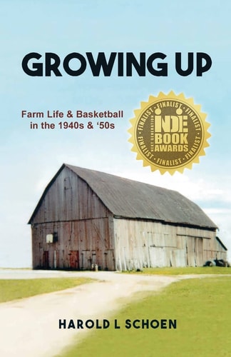 Growing Up Farm Life and Basketball in the 1940s And '50s