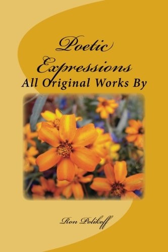Poetic Expressions All Original Works By