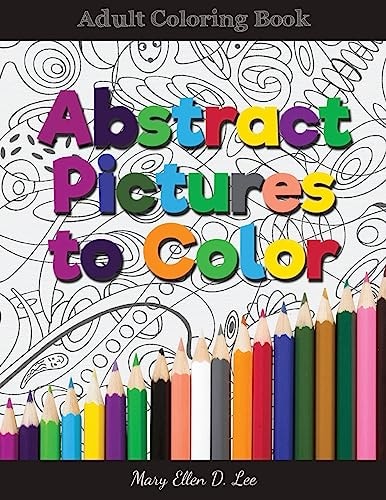 Abstract Pictures to Color Adult Colring Book