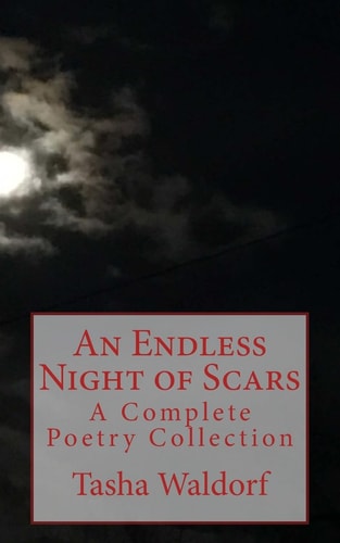An Endless Night of Scars A Complete Poetry Collection