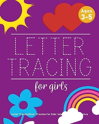 Letter Tracing For Girls Letter Tracing Book, Practice For Kids, Ages 3-5, Alphabet Writing Practice