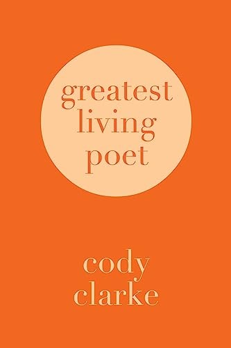 Greatest Living Poet Two Hundred Poems