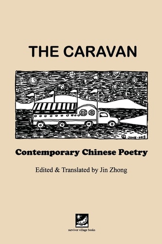 The Caravan Contemporary Chinese Poetry