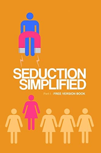 Seduction Simplified: Free Version Sexes Are Complementary, Not Opposed to Each Other