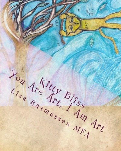 Kitty Bliss You Are Art, I Am Art