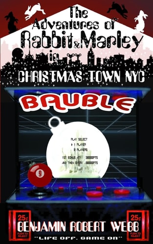 The Adventures of Rabbit and Marley in Christmas Town NYC Book 9 Bauble