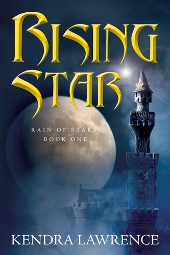 Rising Star Rain of Stars: Book One