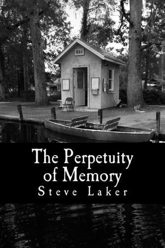 The Perpetuity of Memory Collected Tales
