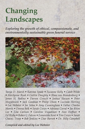 Changing Landscapes Exploring the Growth of Ethical, Compassionate, and Environmentally Sustainable Green Funeral Practices